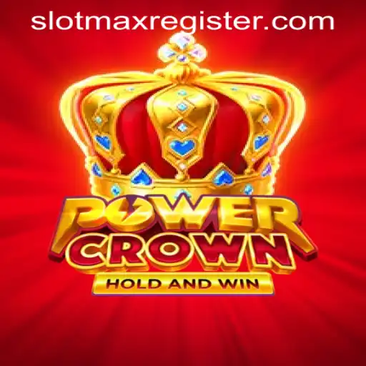 Exploring PowerCrown: The Ultimate Gaming Experience with SLOTMAX REGISTER